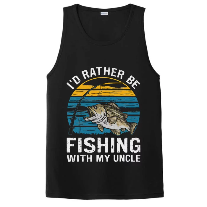 ID Rather Be Fishing With My Uncle Performance Tank