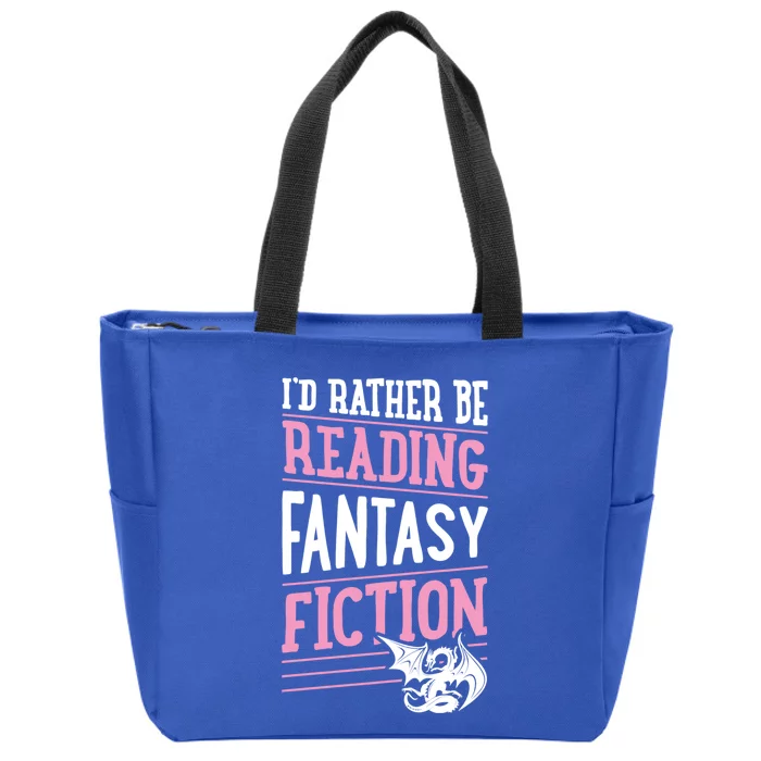 Id Rather Be Reading Fantasy Fiction Gift Zip Tote Bag