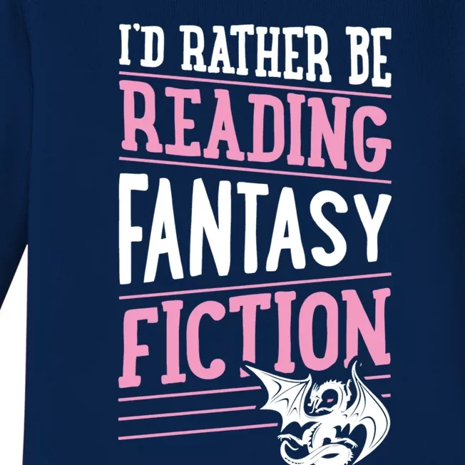 Id Rather Be Reading Fantasy Fiction Gift Baby Long Sleeve Bodysuit