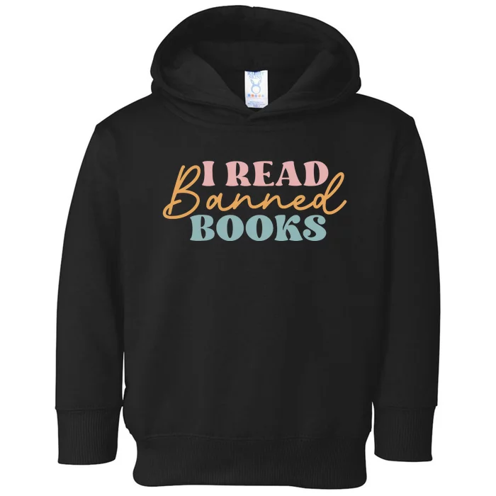 I Read Banned Books Toddler Hoodie