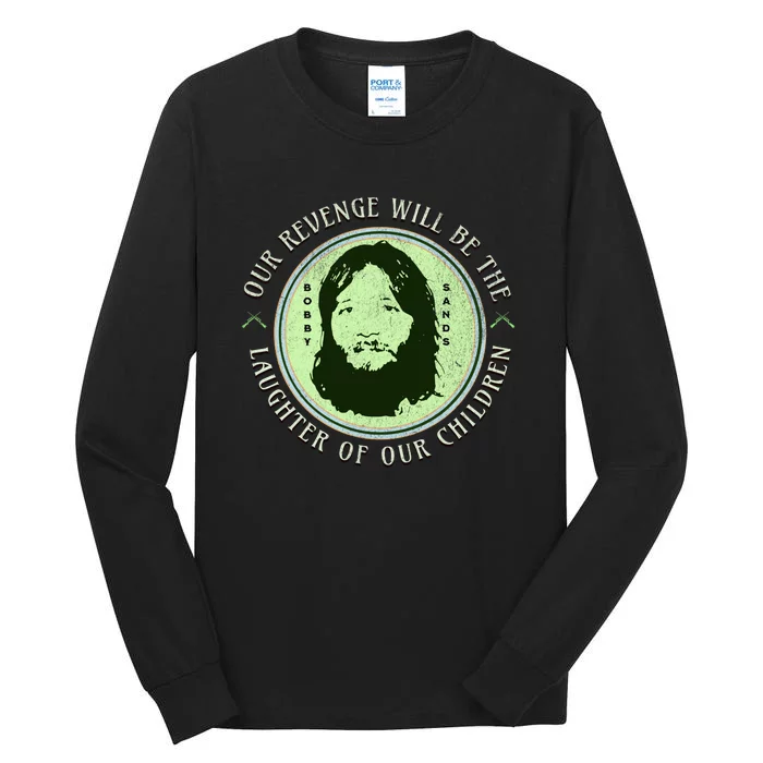 Irish Republican Bobby Sands Ireland Freedom Tall Long Sleeve T-Shirt