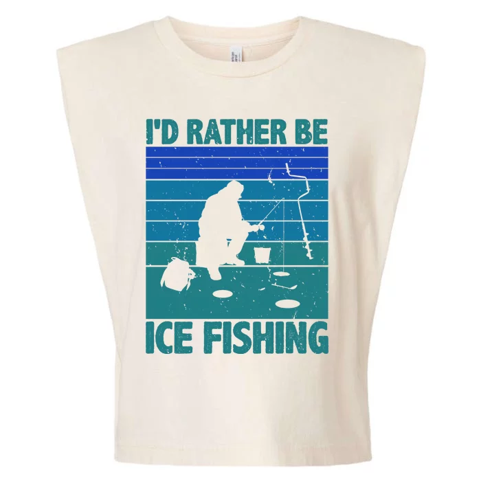 I'd Rather Be Ice Fishing Hobby Retro Gift Garment-Dyed Women's Muscle Tee