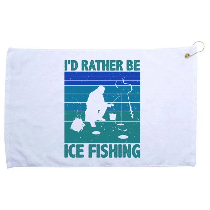 I'd Rather Be Ice Fishing Hobby Retro Gift Grommeted Golf Towel