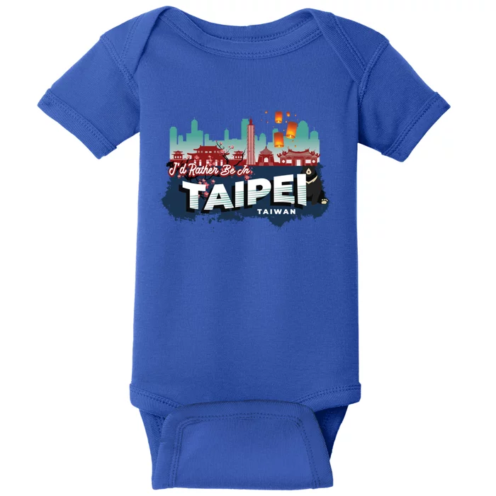 I'd Rather Be In Taipei Taiwan Vintage Souvenir Gift Baby Bodysuit