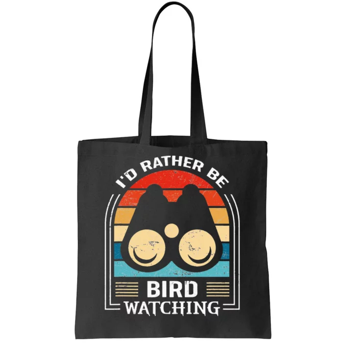 I'd Rather Be Bird Watching Retro Bird Watching Tote Bag