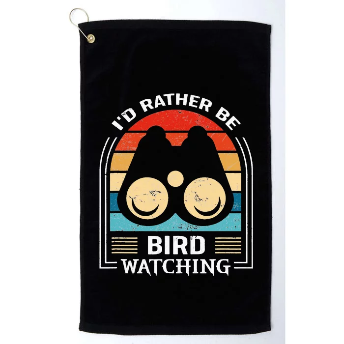 I'd Rather Be Bird Watching Retro Bird Watching Platinum Collection Golf Towel