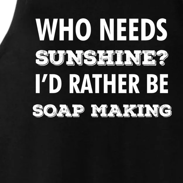 I'd Rather Be Soap Making Funny Soap Maker Gag Gift Meaningful Gift Ladies Tri-Blend Wicking Tank