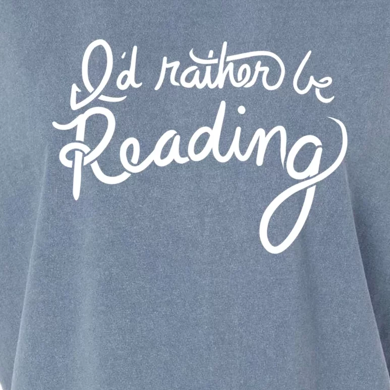 Id Rather Be Reading Fun Gift Garment-Dyed Women's Muscle Tee