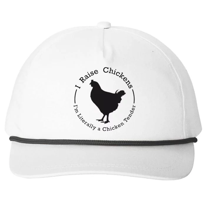 I Raise Chickens Im Literally A Chicken Chicken Lovers Snapback Five-Panel Rope Hat