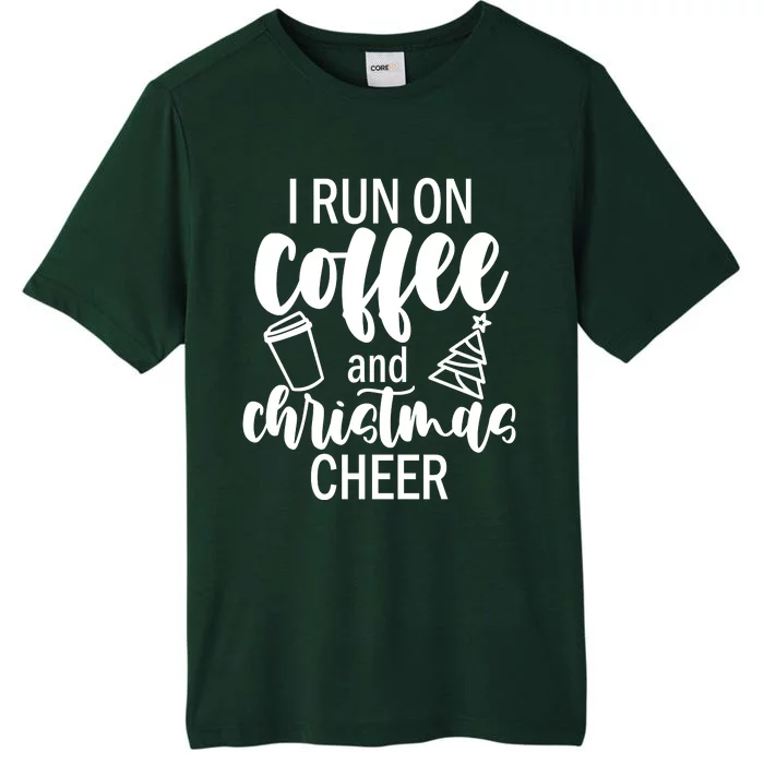 I Run Coffee And Christmas Cheer ChromaSoft Performance T-Shirt