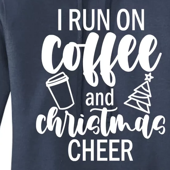 I Run Coffee And Christmas Cheer Women's Pullover Hoodie