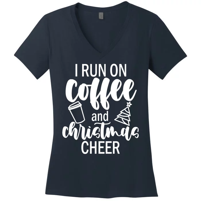 I Run Coffee And Christmas Cheer Women's V-Neck T-Shirt