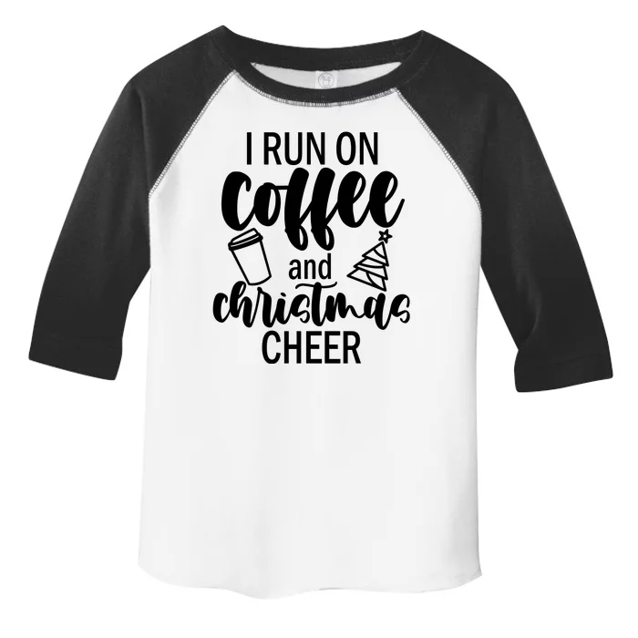 I Run Coffee And Christmas Cheer Toddler Fine Jersey T-Shirt