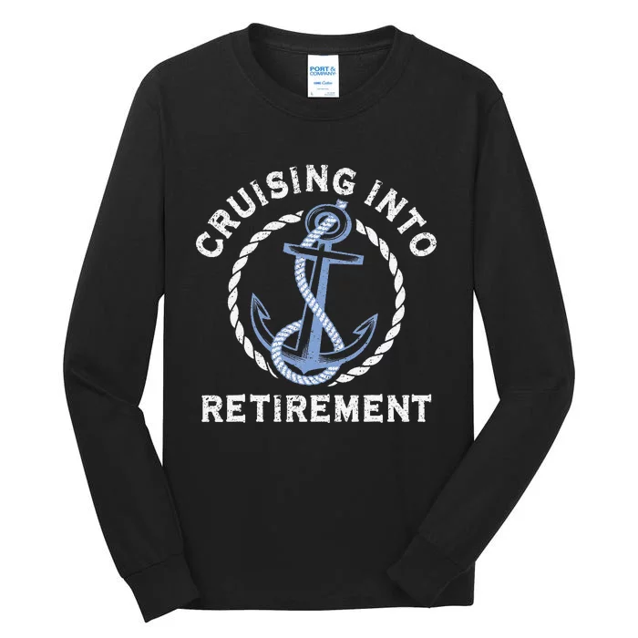 Into Retirement Cruise Sailing Boating Vacation Tall Long Sleeve T-Shirt