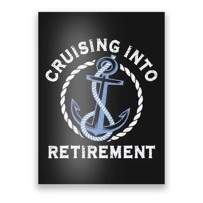 Into Retirement Cruise Sailing Boating Vacation Poster