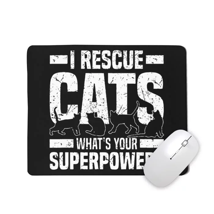 I Rescue Cats What´s Your Superpower USA Flag Rescue Cat Mousepad