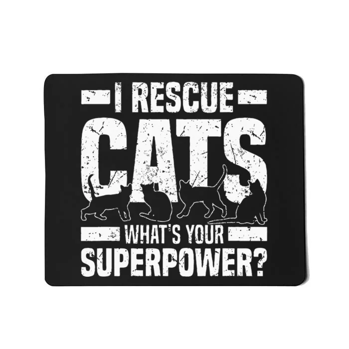 I Rescue Cats What´s Your Superpower USA Flag Rescue Cat Mousepad