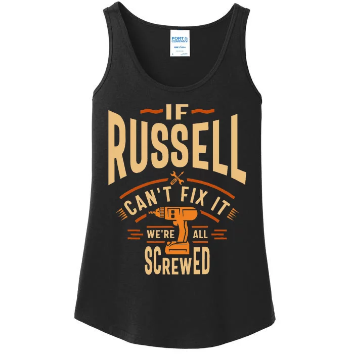 If Russell CanT Fix It WeRe All Screwed Funny Ladies Essential Tank