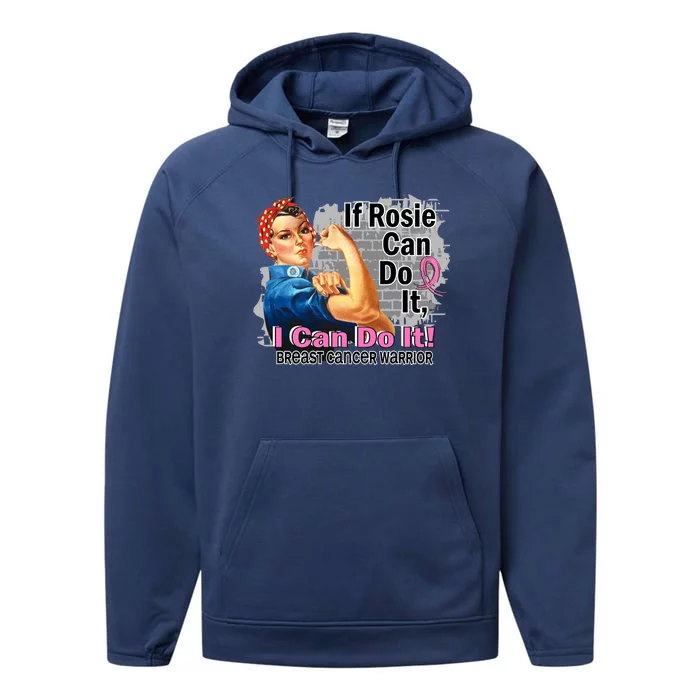 Breast Cancer, If Rosie Can Do It Breast Cancer Warrior Performance Fleece Hoodie