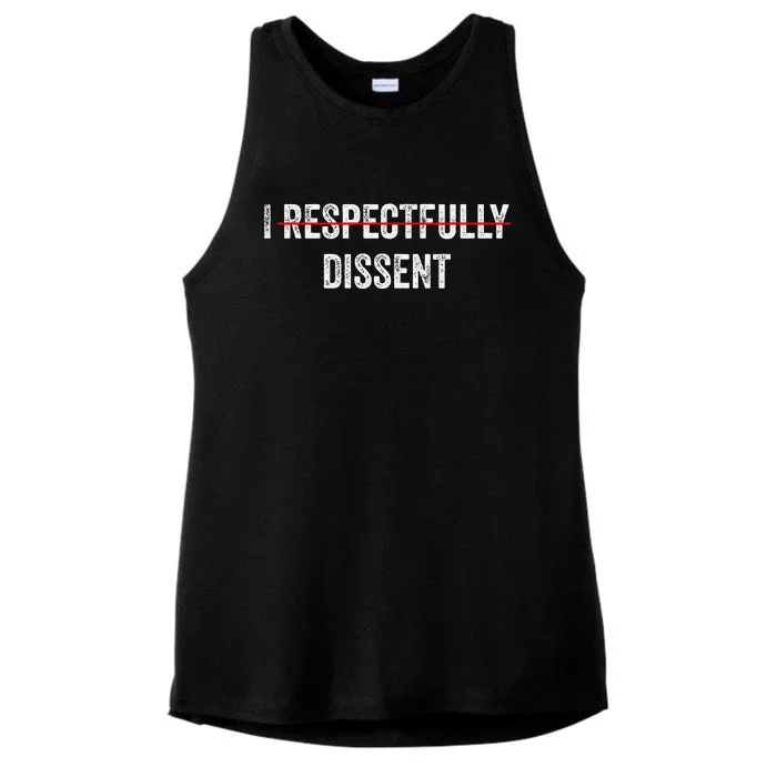 I Respectfully Dissent Ladies Tri-Blend Wicking Tank