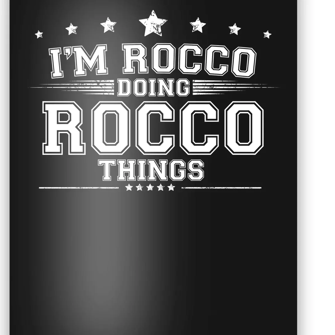 Im Rocco Doing Rocco Things Poster