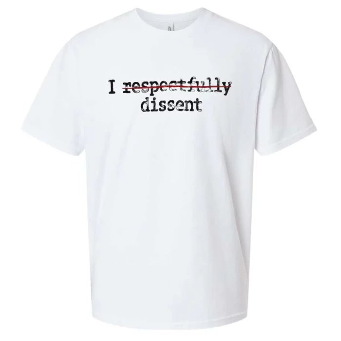 I Respectfully Dissent Sueded Cloud Jersey T-Shirt