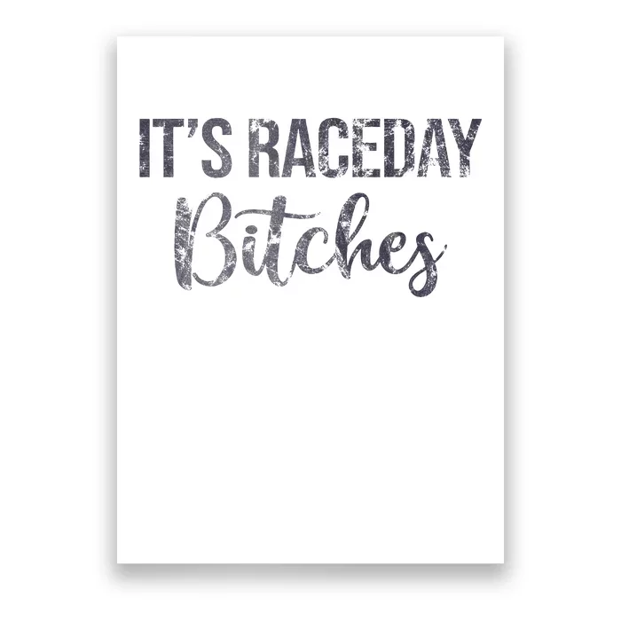 It's Race Day Bitches Vintage Basic Retro 80s Poster