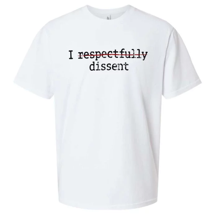 I Respectfully Dissent Sueded Cloud Jersey T-Shirt