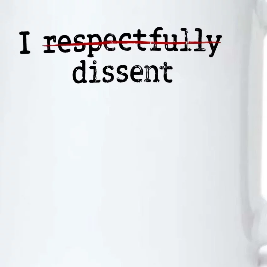 I Respectfully Dissent Black Color Changing Mug