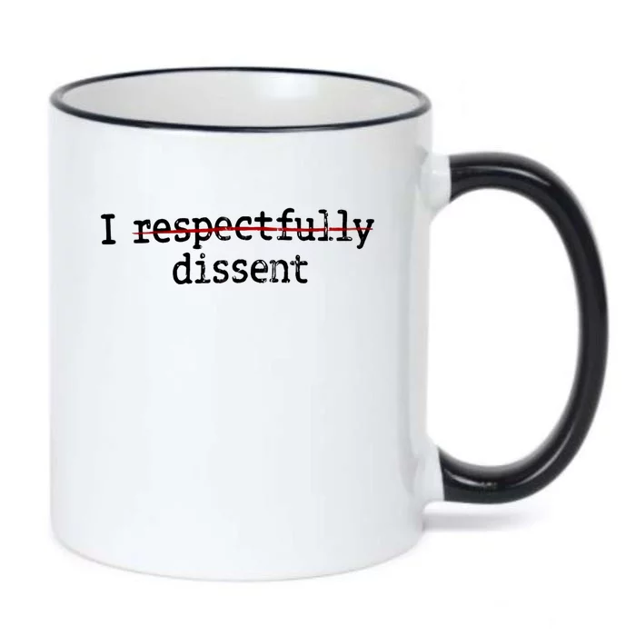 I Respectfully Dissent Black Color Changing Mug