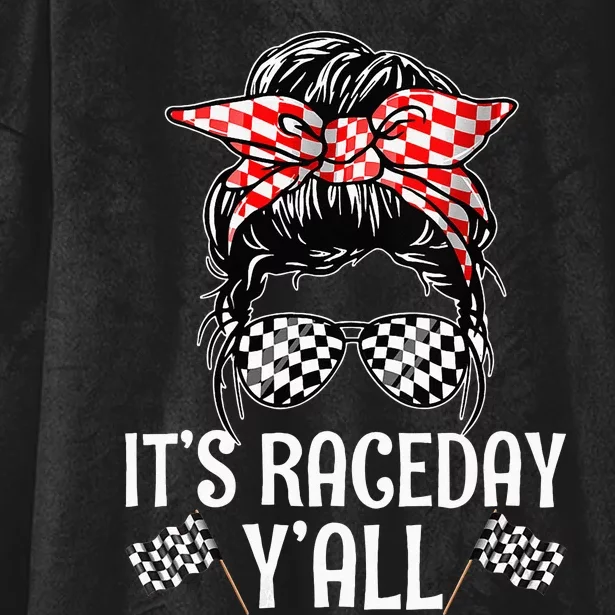 Its Race Day Yall Checkered Flag Racing Messy Bun Hooded Wearable Blanket