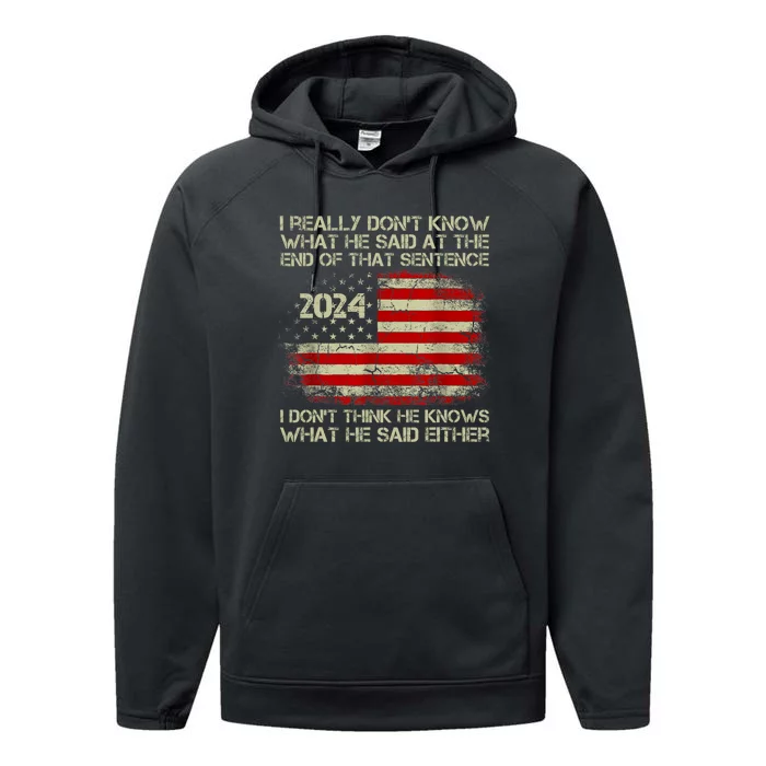 I Really Don’T Know What He Said At The End Of That Sentence Performance Fleece Hoodie