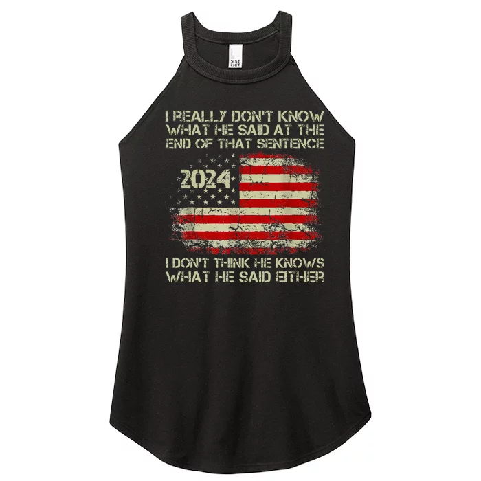 I Really Don’T Know What He Said At The End Of That Sentence Women’s Perfect Tri Rocker Tank