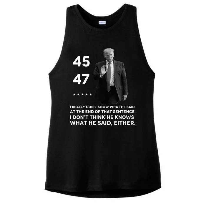 I Really DonT Know What He Said At The End Of That Sentence Ladies Tri-Blend Wicking Tank