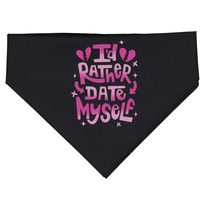 Id Rather Date Myself Anti Valentines Day Funny USA-Made Doggie Bandana