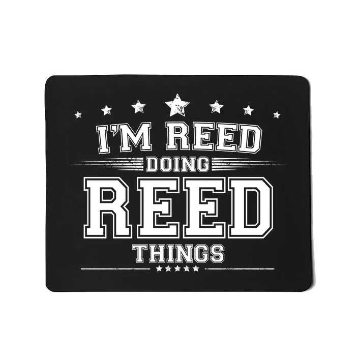 Im Reed Doing Reed Things Mousepad