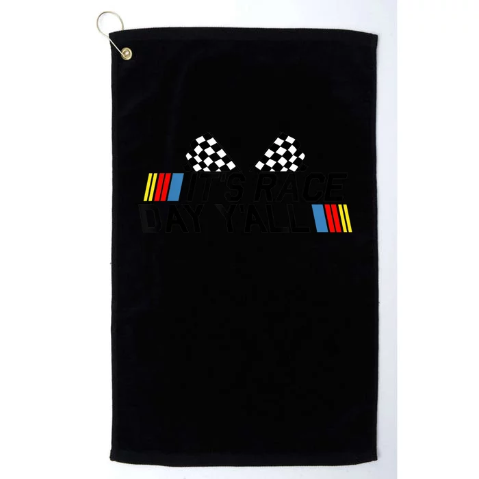 It's Race Day Yall Funny Racing Drag Car Truck Track Wo's Platinum Collection Golf Towel