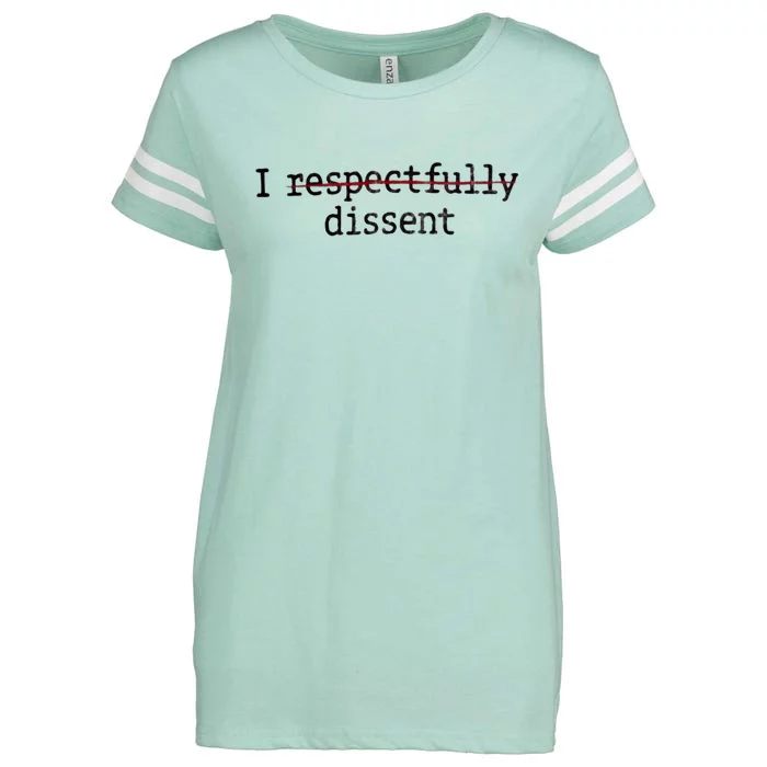 I Respectfully Dissent Enza Ladies Jersey Football T-Shirt