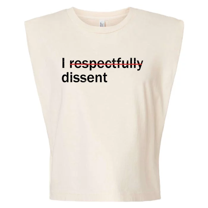 I Respectfully Dissent Garment-Dyed Women's Muscle Tee