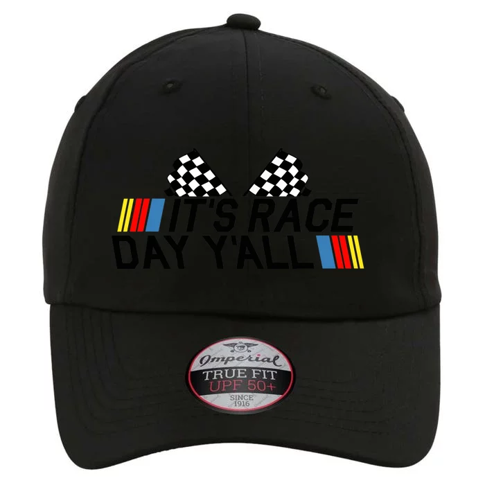 It's Race Day Yall Funny Racing Drag Car Truck Track Wo's The Original Performance Cap