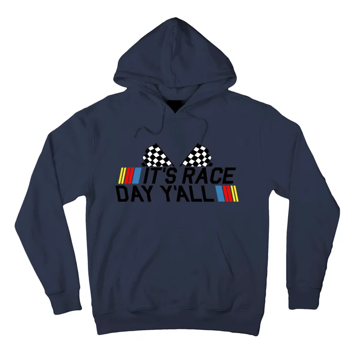 It's Race Day Yall Funny Racing Drag Car Truck Track Wo's Hoodie