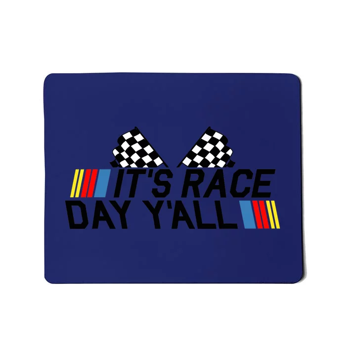 It's Race Day Yall Funny Racing Drag Car Truck Track Wo's Mousepad