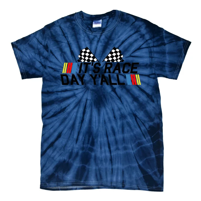 It's Race Day Yall Funny Racing Drag Car Truck Track Wo's Tie-Dye T-Shirt