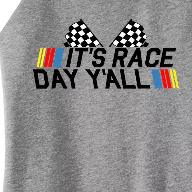 It's Race Day Yall Funny Racing Drag Car Truck Track Wo's Women’s Perfect Tri Rocker Tank