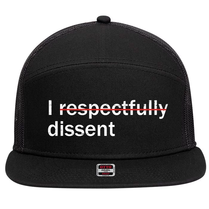 I Respectfully Dissent 7 Panel Mesh Trucker Snapback Hat