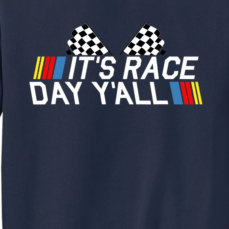 It's Race Day Yall Funny Racing Drag Car Truck Track Wo's Sweatshirt