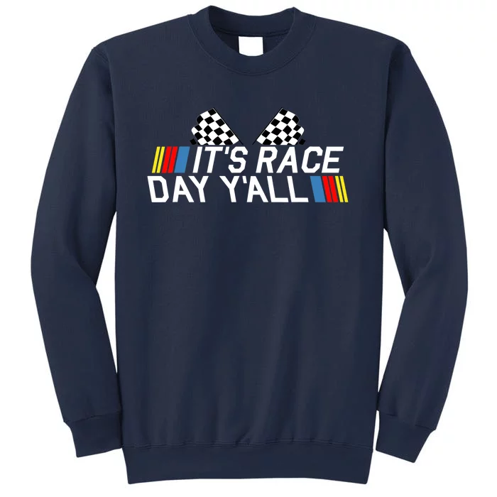 It's Race Day Yall Funny Racing Drag Car Truck Track Wo's Sweatshirt