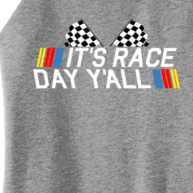 It's Race Day Yall Funny Racing Drag Car Truck Track Wo's Women’s Perfect Tri Rocker Tank