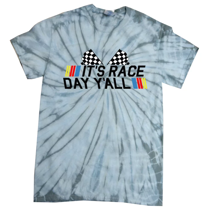 Its Race Day Yall Funny Racing Drag Car Truck Track Womens Tie-Dye T-Shirt