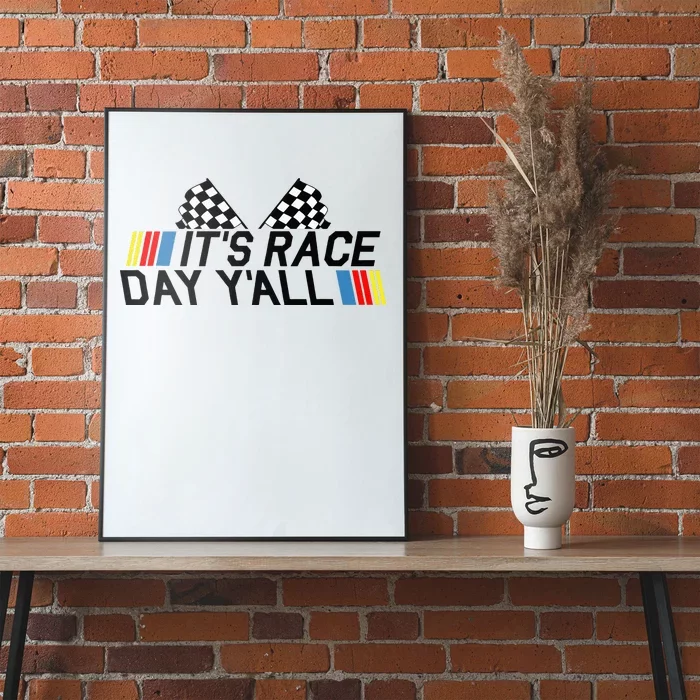 Its Race Day Yall Funny Racing Drag Car Truck Track Womens Poster